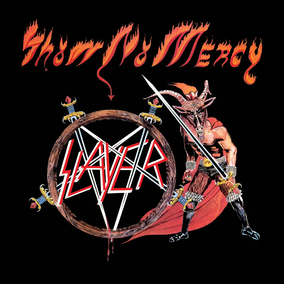 SHOW NO MERCY